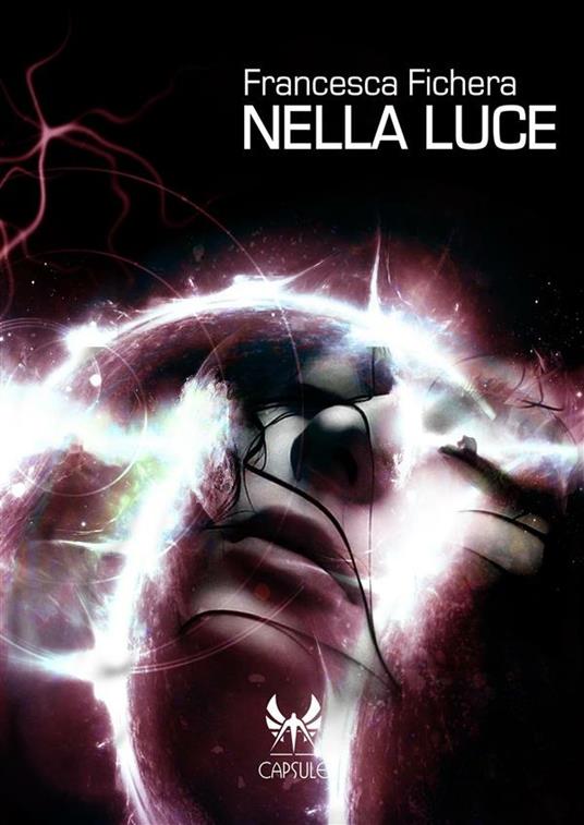 Nella luce - Francesca Fichera - ebook