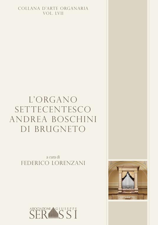 L' organo settecentesco Andrea Boschini di Brugneto - Federico Lorenzani - copertina