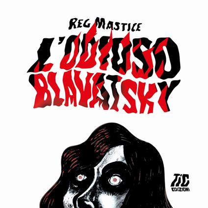 L' odioso Blavatsky - Reg Mastice - copertina