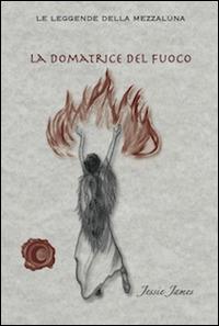 La domatrice del fuoco - Jessie James - copertina