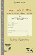 Aspettando il 9999. Poesie e scritti dall'ergastolo e dal 41 bis