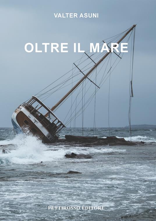 Oltre il mare - Valter Asuni - copertina