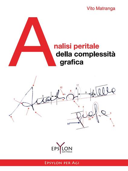 Analisi peritale della complessità grafica. Ediz. illustrata - Vito Matranga - copertina