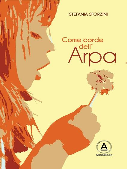 Come corde dell'arpa - Stefania Sforzini - copertina