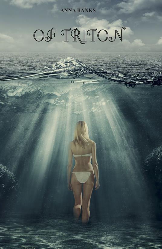 Of Triton - Anna Banks - copertina