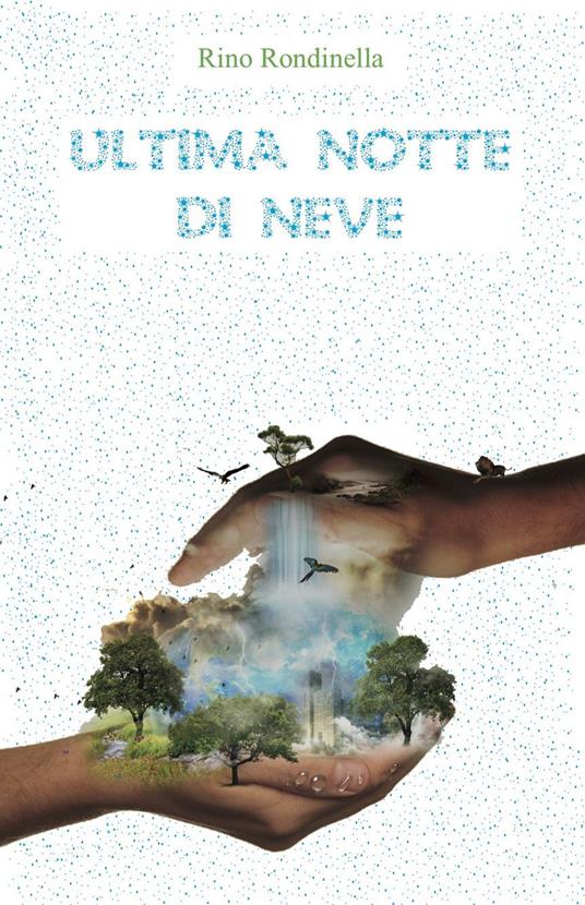 Ultima notte di neve - Rino Rondinella - copertina