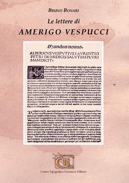 Le lettere di Amerigo Vespucci - Bruno Bonari - copertina