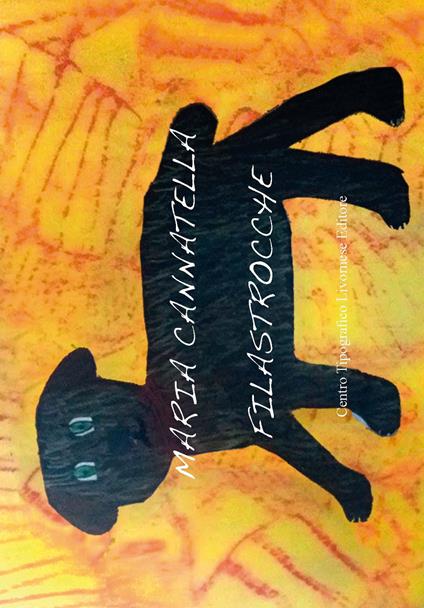 Filastrocche. Ediz. illustrata - Maria Cannatella - copertina