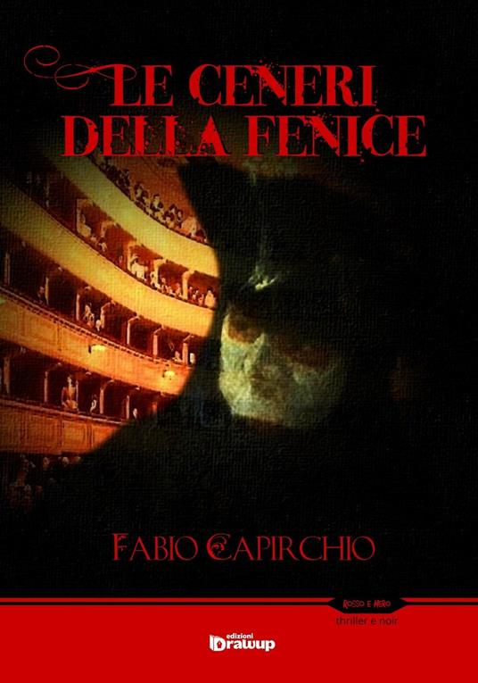 Le ceneri della Fenice - Fabio Capirchio - copertina