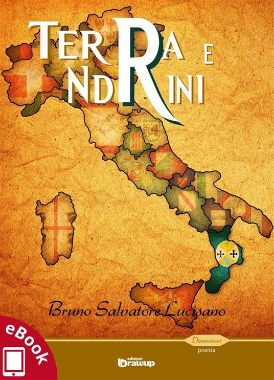 Terra e ndrini - Bruno Salvatore Lucisano - ebook