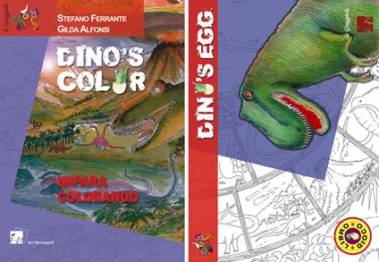 Dino's egg. Ediz. italiana. Con Gioco - Stefano Ferrante,Gilda Alfonsi - copertina
