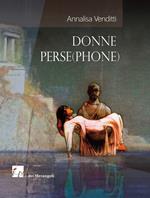 Donne perse(phone)