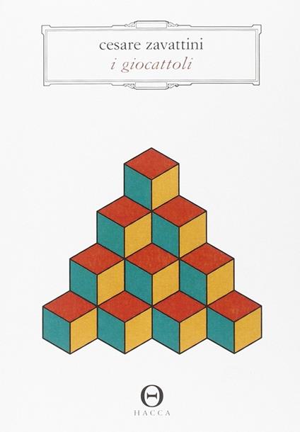 I giocattoli - Cesare Zavattini - copertina