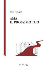 Ama il prossimo tuo