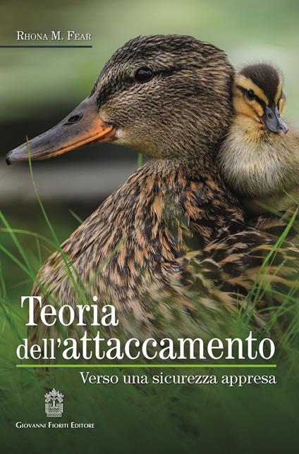 Teoria dell'attaccamento. Verso una sicurezza appresa - Rhona M. Fear - copertina