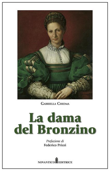 La dama del Bronzino - Gabriella Chioma - copertina