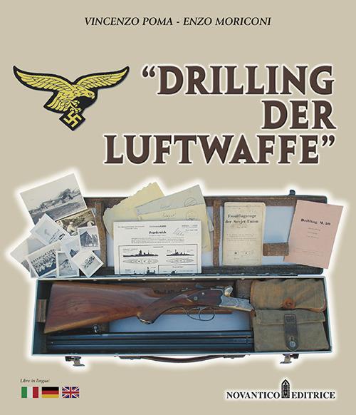 Drilling der Luftwaffe. Ediz. multilingue - Vincenzo Poma,Enzo Moriconi - copertina