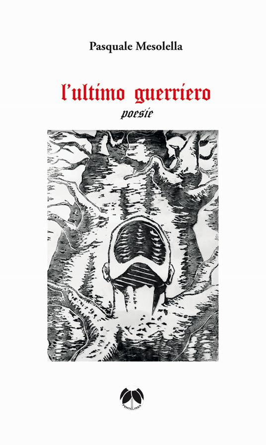 L'ultimo guerriero - Pasquale Mesolella - copertina