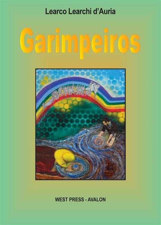 Garimpeiros - Learco Learchi D'Auria - ebook