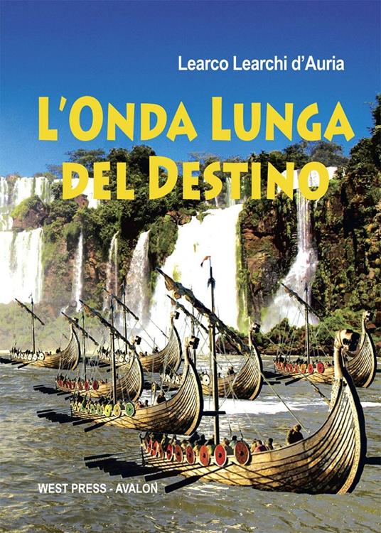 L' onda lunga del destino - Learco Learchi D'Auria - copertina