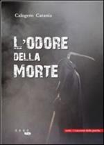 L' odore della morte. I racconti della psiche