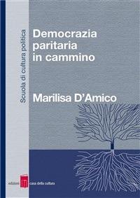Democrazia paritaria in cammino - Marilisa D'Amico - ebook