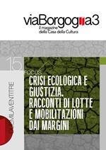 Crisi ecologica e giustizia. Racconti di lotte e mobilitazioni dai margini