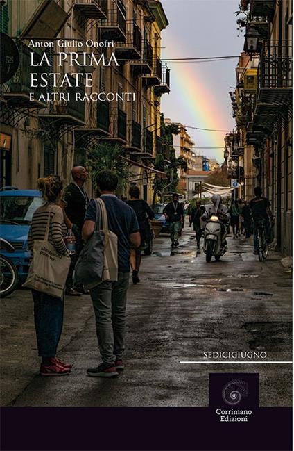 La prima estate e altri racconti - Anton Giulio Onofri - copertina