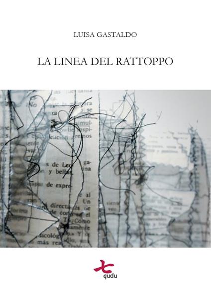 La linea del rattoppo - Luisa Gastaldo - copertina