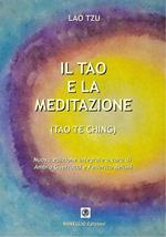 Il Tao e la meditazione. Tao Te Ching