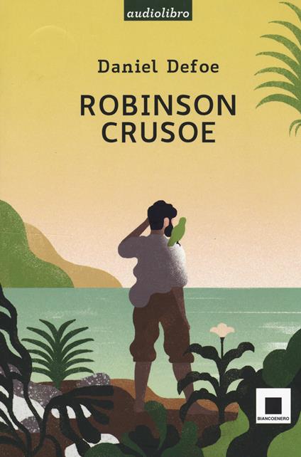 Robinson Crusoe letto da Fabrizio Parenti. Ediz. a caratteri grandi. Con CD-Audio - Daniel Defoe - copertina