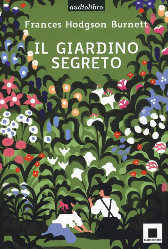 Il giardino segreto. Con audiolibro - Frances Hodgson Burnett - copertina