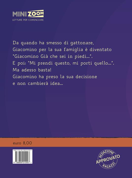 Giacomino Già che sei in piedi. Ediz. ad alta leggibilità - Angelo Mozzillo - 4