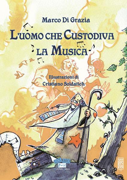 L' uomo che custodiva la musica - Marco Di Grazia - copertina