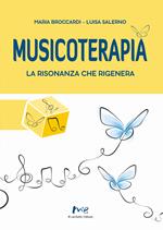 Musicoterapia. La risonanza che rigenera