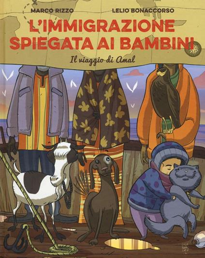 L'immigrazione spiegata ai bambini. Il viaggio di Amal - Marco Rizzo,Lelio Bonaccorso - copertina