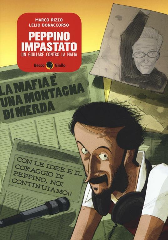 Peppino Impastato. Un giullare contro la mafia - Marco Rizzo,Lelio Bonaccorso - copertina