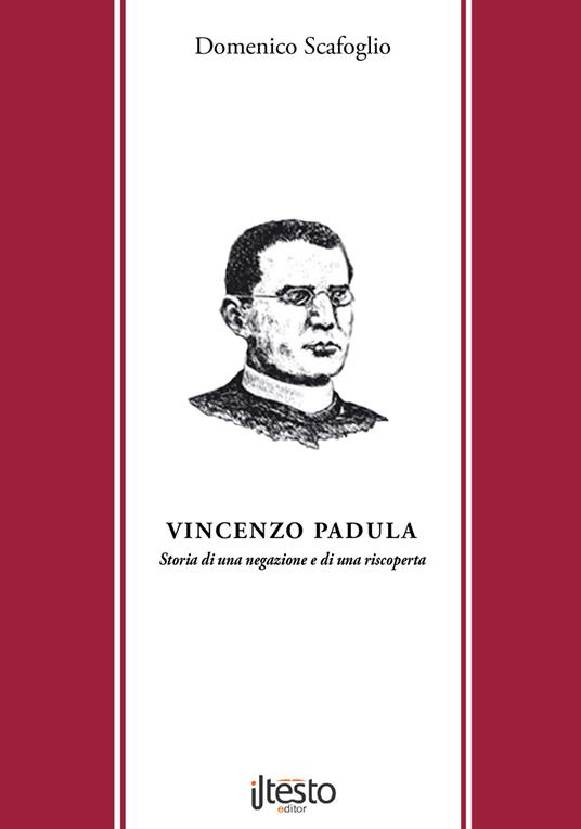 Vincenzo Padula. Storia di una negazione e di una riscoperta - Domenico Scafoglio - copertina