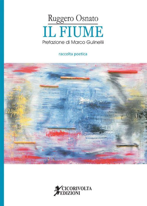 Il fiume - Ruggero Osnato - copertina