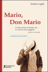 Mario, don Mario (Conosco bene il mondo, sai... io, non ho mai viaggiato) - Sandro Luglio - copertina