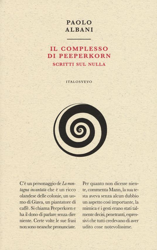 Il complesso di Peeperkorn. Scritti sul nulla - Paolo Albani - copertina