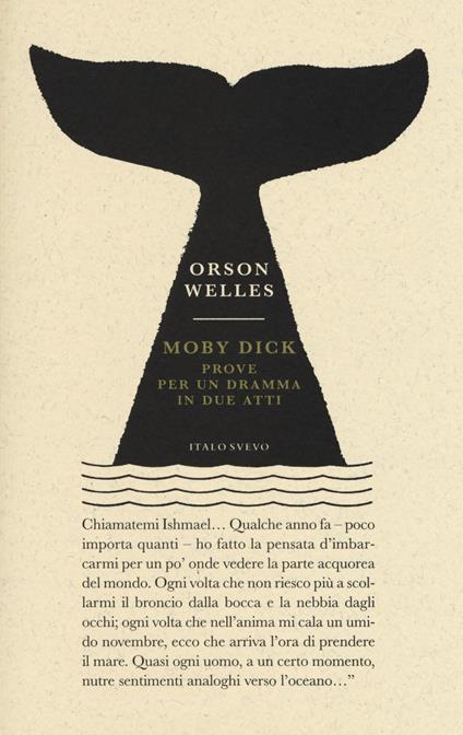 Moby Dick. Prove per un dramma in due atti - Orson Welles - copertina