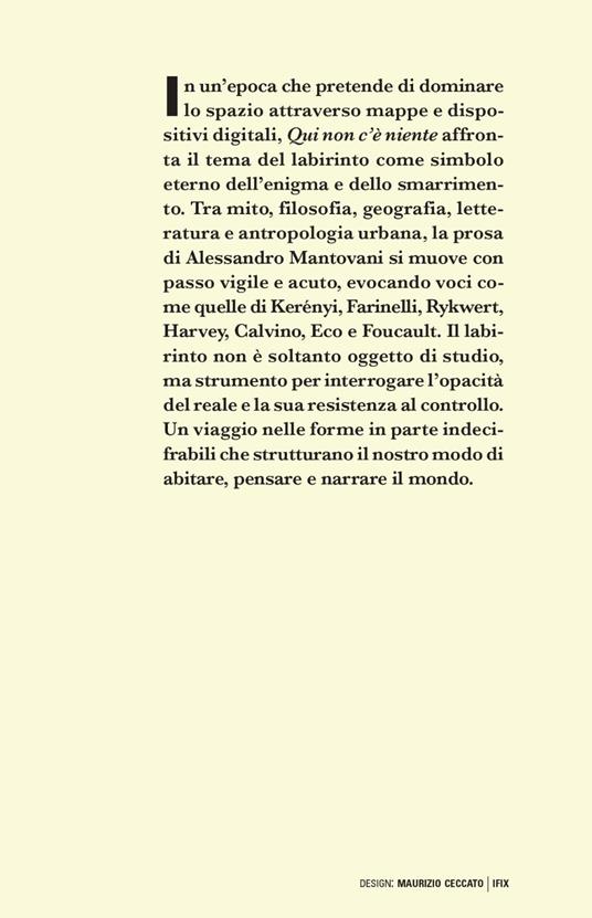 Qui non c'è niente. Immagini dal labirinto - Alessandro Mantovani - 3