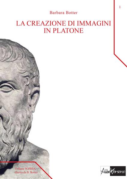 La creazione di immagini in Platone - Barbara Botter - copertina