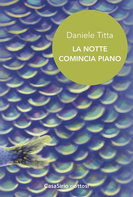 La notte comincia piano - Daniele Titta - copertina