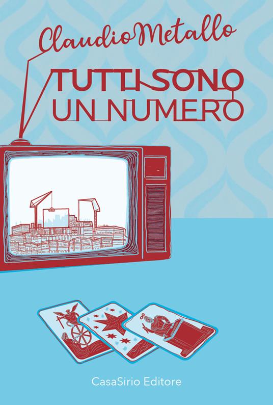 Tutti sono un numero - Claudio Metallo - copertina
