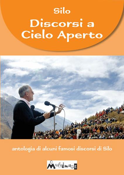 Discorsi a cielo aperto - Silo,Giovanna Vasciminno - ebook