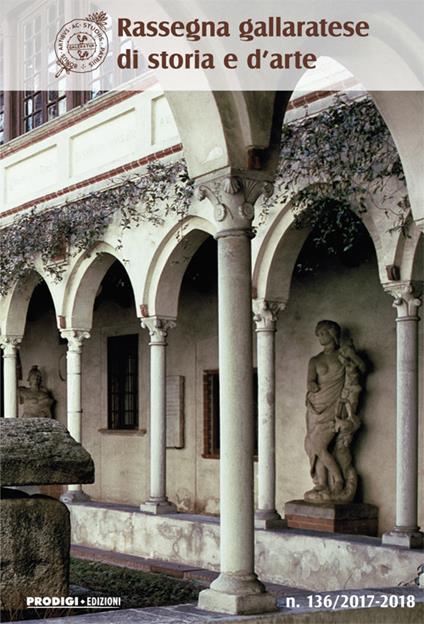 Rassegna gallaratese di storia e d'arte (2017-2018). Vol. 136 - copertina