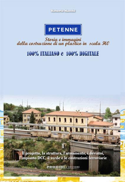Petenne. Storia e immagini della costruzione di un plastico in scala H0 - Roberto Macchi - copertina
