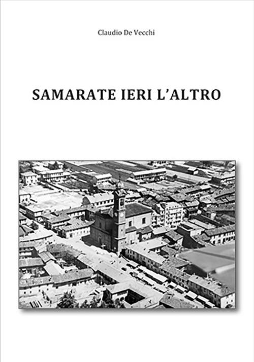 Samarate ieri l'altro - Claudio De Vecchi - copertina